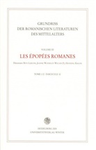 Jacques Horrent - Grundriss der romanischen Literaturen des Mittelalters - Bd. 3 / Tome 1-2: Fascicule 10: Franco-italien et epopee franco-italienienne