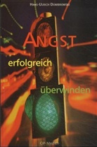 Hans U. Dombrowski, Hans-Ulrich Dombrowski - Angst erfolgreich überwinden