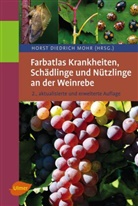 Horst D Mohr, Horst D. Mohr, Horst Diedrich Mohr, Horst Dietrich Mohr - Farbatlas Krankheiten, Schädlinge und Nützlinge an der Weinrebe