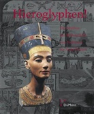 Dietrich Wildung, Moritz Wullen - Hieroglyphen!