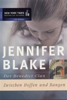 Jennifer Blake - Der Benedict Clan, Zwischen Hoffen und Bangen