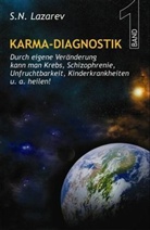Sergei N. Lazarev, Serguei Lazarev - Karma-Diagnostik - Bd.1: System der Feldselbstregulierung