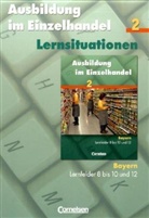 Christia Fritz, Christian Fritz, Marku Hillebrand, Antje Kost, Antje u Kost, Claudia Lang - Ausbildung im Einzelhandel - Bd.2: Arbeitsbuch mit Lernsituationen