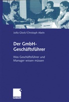 Christoph Abeln, Jutt Glock, Jutta Glock - Der GmbH-Geschäftsführer