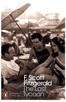 F Scott Fitgerald, F. Scott Fitzgerald, F. Scott Fitzgerald, Edmund Wilson - The Last Tycoon