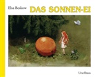 Elsa Beskow, Elsa Beskow, Diethild Plattner - Das Sonnen-Ei