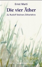Ernst Marti - Die vier Äther