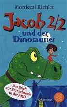 Mordecai Richler, Reinhard Kaiser - Jacob 2/2 und der Dinosaurier