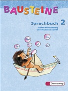 Björn Bauch, Ulrike Dirzus, Petra Fuß, Anne Gottschlich, Matthias Greven, Gabriele Hinze... - Bausteine Sprachbuch: 2. Schuljahr, Unverbundene Schrift