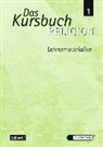 Gerhard Kraft - Das Kursbuch Religion - Bd. 1: Das Kursbuch Religion