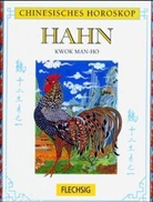 Kwok Man-Ho, Kwok Man-Ho - Chinesisches Horoskop: Hahn