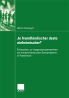 Almut Zwengel - Je fremdländischer desto einheimischer?