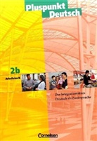 Pluspunkt Deutsch - 2b: Arbeitsbuch