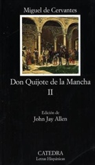 Miguel de Cervantes, CERVANTES MIGUEL DE, Miguel de Cervantes Saavedra, Cervantes Saavedra, John Jay Allen, Joh J Allen... - Don Quijote de la Mancha. Tl.2