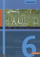Sabine Aland, Markus Apel, Thomas Bartoldus, Johannes Diekhans, Michael Fuchs, Sandra Greiff-Lüchow... - P.A.U.L. D. - Persönliches Arbeits- und Lesebuch Deutsch: P.A.U.L. D. - Persönliches Arbeits- und Lesebuch Deutsch - Für Gymnasien und Gesamtschulen - Stammausgabe