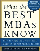 Peter Navarro, Navarro Peter, Peter Navarro - What The Best MBAs Know