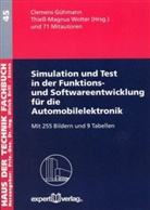 Clemens Gühmann, Wolter Thiess-Magnus, Thieß-Magnus Wolter - Simulation und Test in der Funktions- und Softwareentwicklung für die Automobilelektronik