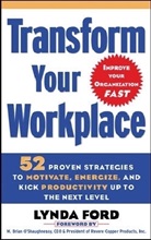 Lynda Ford, Ford Lynda - Transforming Your Workplace One Week At A Time