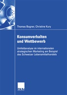 Bogne, Thoma Bogner, Thomas Bogner, Kury, Christine Kury - Konsumverhalten und Wettbewerb
