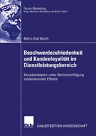 Björn-Olaf Borth - Beschwerdezufriedenheit und Kundenloyalität im Dienstleistungsbereich