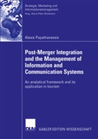 Alexis Papathanassis - Post-Merger Integration and the Management of Information and Communication Systems