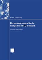 Freddy Santermans - Herausforderungen für die europäische OTC-Industrie