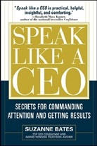 Susanne Bates, Suzanne Bates, Bates Suzanne - Speak like a ceo