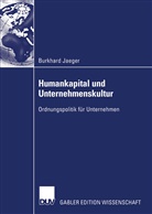 Burkhard Jaeger - Humankapital und Unternehmenskultur