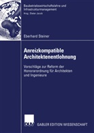Eberhard Steiner - Anreizkompatible Architektenentlohnung