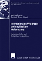 Matthia Kramer, Matthias Kramer, Schurr, Schurr, Christoph Schurr - Internationales Waldrecht und nachhaltige Waldnutzung