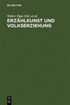 Walter Pape, Silvia Serena Tschopp, Hellmu Thomke, Hellmut Thomke, Silvia Serena Tschopp - Erzählkunst und Volkserziehung