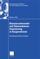 Markus Solf - Ressourcentransfer und Unternehmensfinanzierung in Kooperationen
