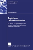 Bernhard Arnold, Arnold Bernhard - Strategische Lieferantenintegration