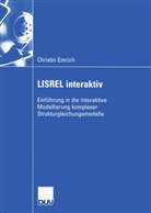 Christian Emrich, Christin Emrich - LISREL interaktiv