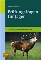 Jürgen Schulte - Prüfungsfragen für den Jäger