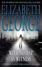 Elizabeth George - With No One As Witness