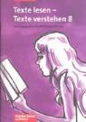Wolfgang Menzel - Texte lesen - Texte verstehen - Bd. 8: Texte lesen - Texte verstehen 8. Schülerheft