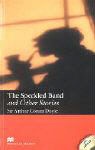 Arthur Conan Doyle, Sir Arthur Conan Doyle - The Speckled Band and Other Stories