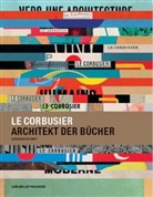 Le Corbusier, Catherine de Smet - Le Corbusier, Architekt der Bücher