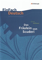 E.T.A. Hoffmann, Ernst Th. A. Hoffmann, Ernst Theodor Amadeus Hoffmann, Kerstin Prietzel, Johannes Diekhans - EinFach Deutsch Unterrichtsmodelle