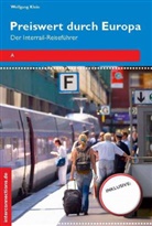 Wolfgang Klein, Wolfgang T. Klein - Preiswert durch Europa
