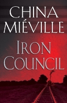 China Mieville, China Miéville - Iron Council