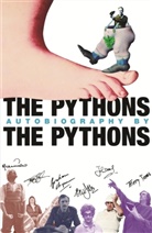 Graha Chapman, Graham Chapman, Graham Chapman (Estate), Joh Cleese, John Cleese, Terry Gilliam... - The Pythons' Autobiography by the Pythons