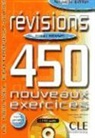 Flore Cuny, Johnson, Anne-Marie Johnson - 450 nouveaux Exercices - Débutant: Révisions, niveau débutant : 450 exercices
