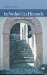 Alfred Eglin-Weidmann - Im Vorhof des Himmels