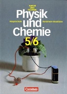 Bern Heepmann, Bernd Heepmann, Wolfgan Kunze, Wolfgang Kunze, Heinz Muckenfuß, Wilhelm Schröder - Natur und Technik, Physik und Chemie, Hauptschule Nordrhein-Westfalen, bisherige Ausgabe: 5./6. Schuljahr