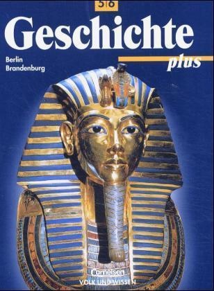 Walte Funken, Walter Funken, Annelies Hoenack, Anneliese Hoenack, Bern Koltrowitz, … - Geschichte plus, Neubearbeitung: Lehrbuch Klasse 5/6, Ausgabe Berlin / Brandenburg