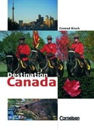 Conrad Kisch - Destination Canada Textheft