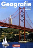 Geografie, Ausgabe Brandenburg, Neubearbeitung: Klassen 5/6, Arbeitsheft