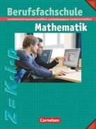 Bernd Kupferschmid, Helmut Richter, Helmut Spiering, Horst Rümmele, Kur Kalvelage, Kurt Kalvelage... - Mathematik - Berufsfachschule - Kaufmännisch, hauswirtschaftlich-sozialpädagogisch, landwirtschaftlich